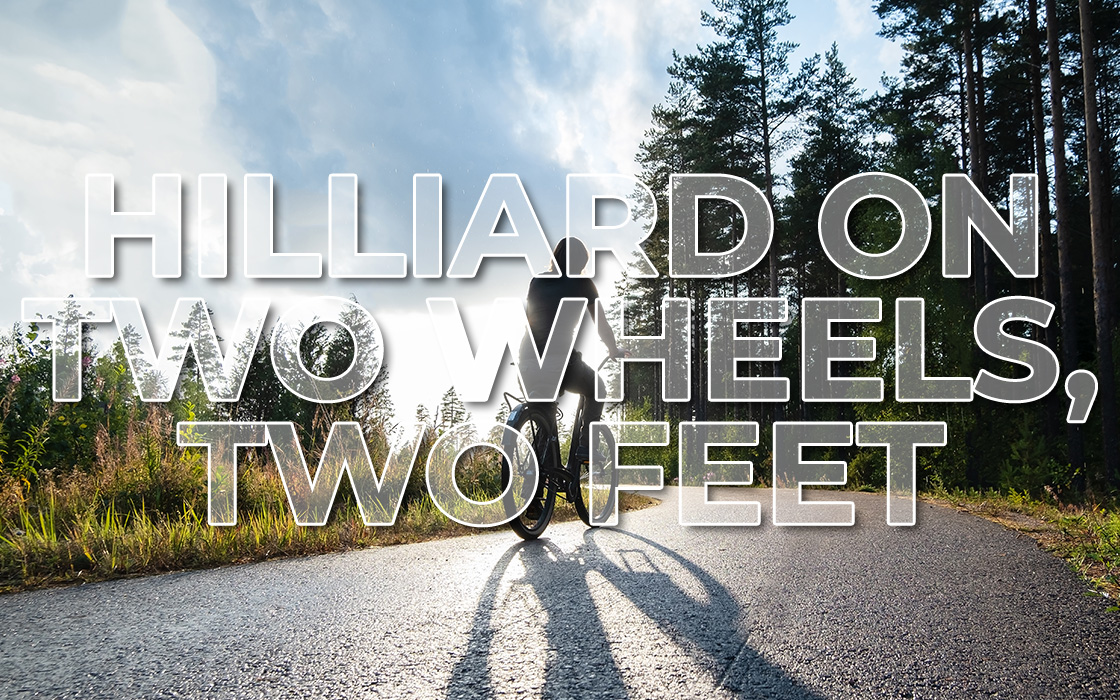 Hilliard on two wheels two feet